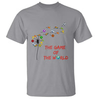 Soccer Dandelion Flower T Shirt The Game Of The World