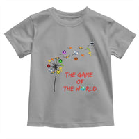 Soccer Dandelion Flower Toddler T Shirt The Game Of The World