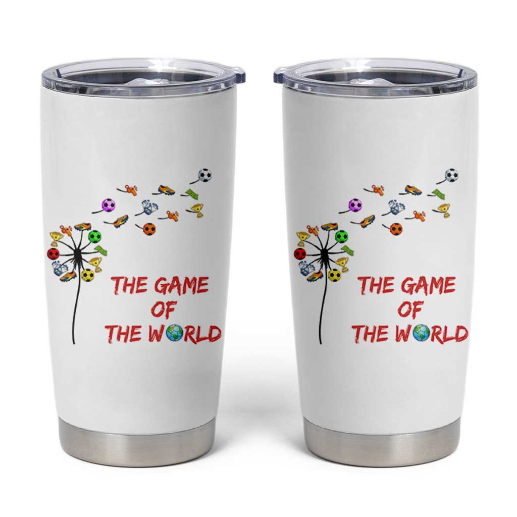 Soccer Dandelion Flower Tumbler Cup The Game Of The World