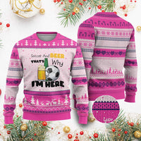 Soccer And Beer That Is Why I Am Here Ugly Christmas Sweater Funny Drinking Lover