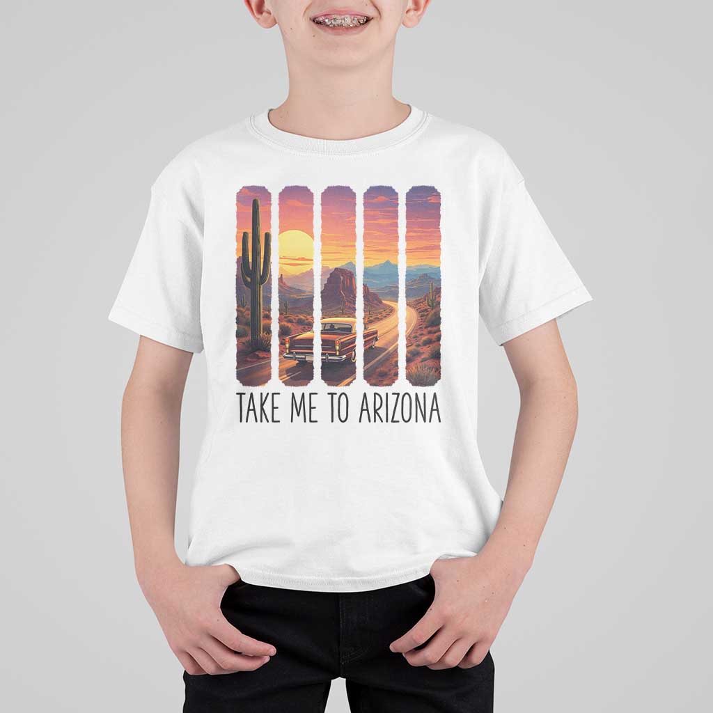 Arizona Desert Cactus Western Adventure T Shirt For Kid Take Me To AZ