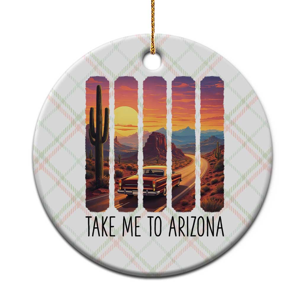 Arizona Desert Cactus Western Adventure Ceramic Ornament Take Me To AZ