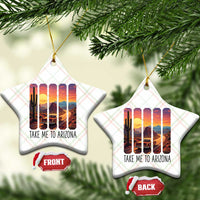 Arizona Desert Cactus Western Adventure Ceramic Ornament Take Me To AZ