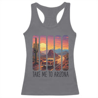 Arizona Desert Cactus Western Adventure Racerback Tank Top Take Me To AZ
