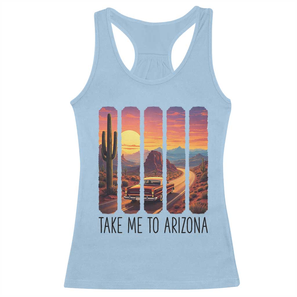 Arizona Desert Cactus Western Adventure Racerback Tank Top Take Me To AZ