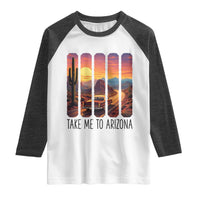 Arizona Desert Cactus Western Adventure Raglan Shirt Take Me To AZ