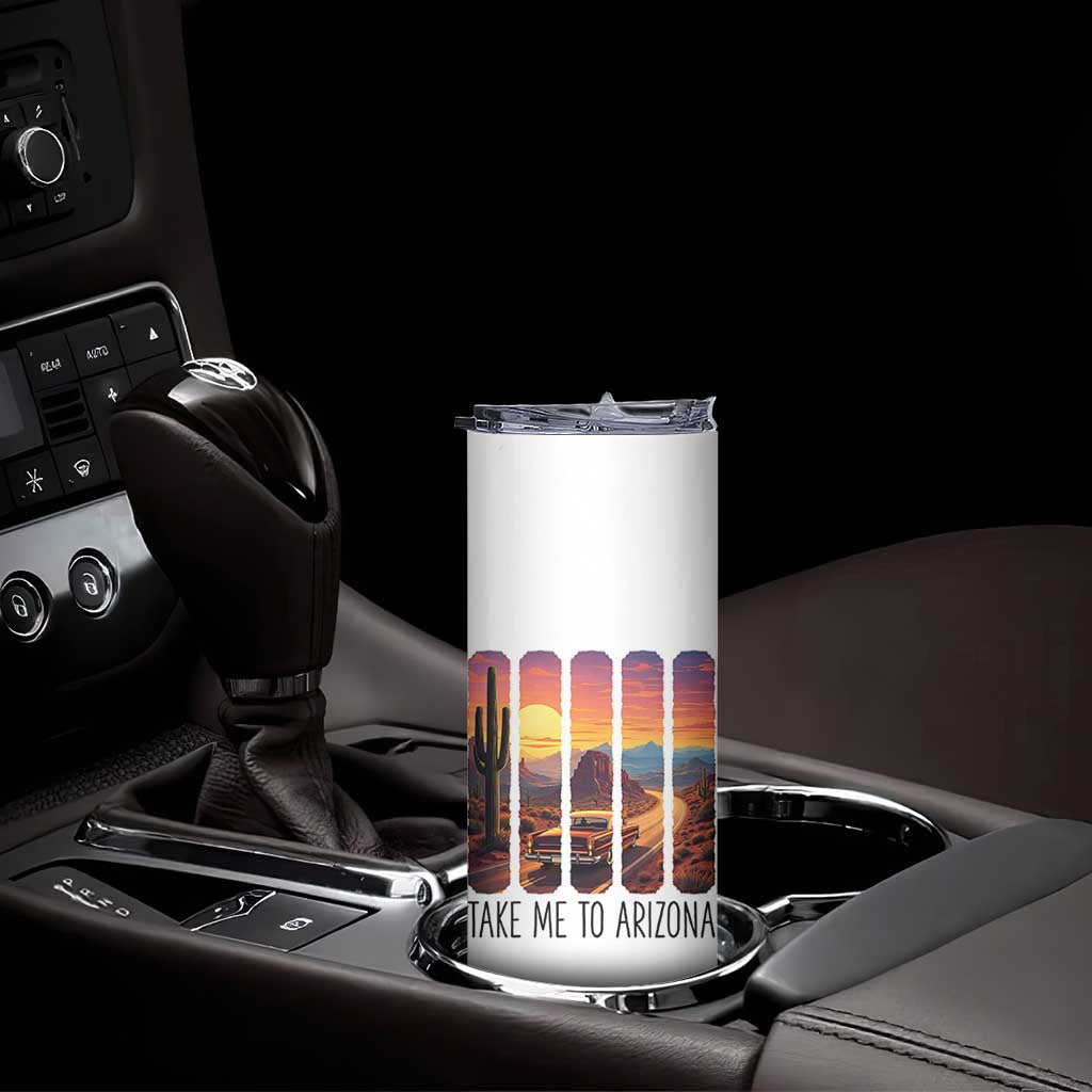 Arizona Desert Cactus Western Adventure Skinny Tumbler Take Me To AZ