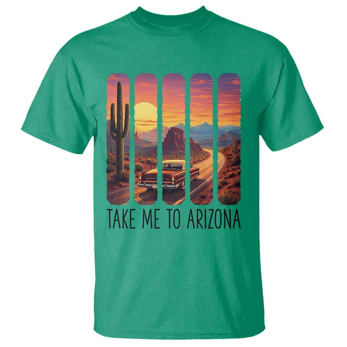 Arizona Desert Cactus Western Adventure T Shirt Take Me To AZ