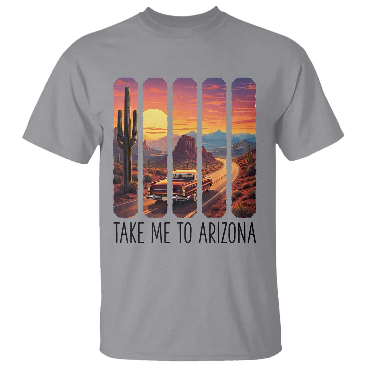 Arizona Desert Cactus Western Adventure T Shirt Take Me To AZ
