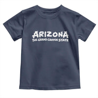 Southwest Soul Arizonan Heritage Toddler T Shirt The Grand Canyon State Souvenir
