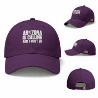 Arizona Is Calling And I Must Go Baseball Cap Gift For Arizona Lover