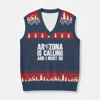 Arizona Is Calling And I Must Go V-Neck Knit Sweater Vest Gift For Arizona Lover