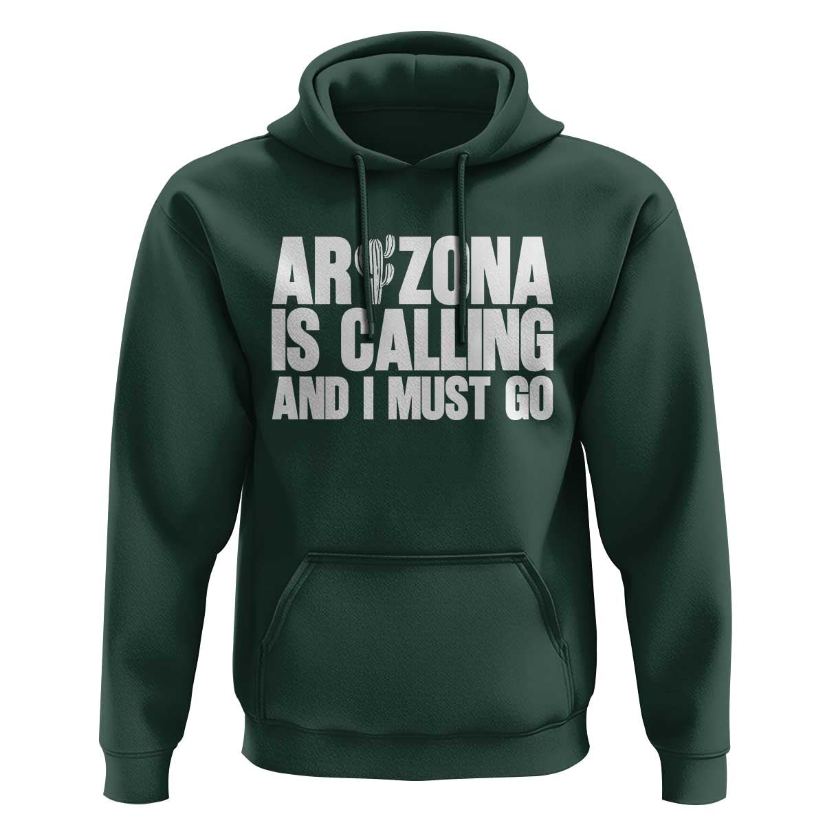 Arizona Is Calling And I Must Go Hoodie Gift For Arizona Lover