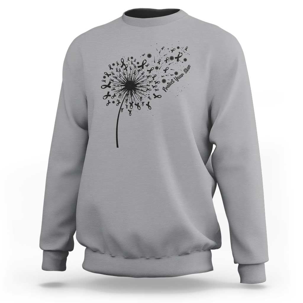 Protect Your Skin Sweatshirt Melanoma Awareness Dandelion Gift