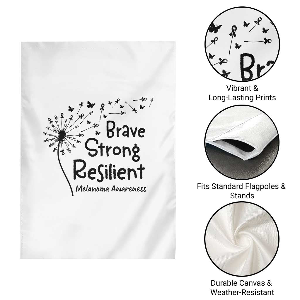 Brave Strong Resilient Garden Flag Melanoma Warrior Dandelion Gift