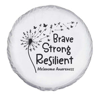 Brave Strong Resilient Spare Tire Cover Melanoma Warrior Dandelion Gift