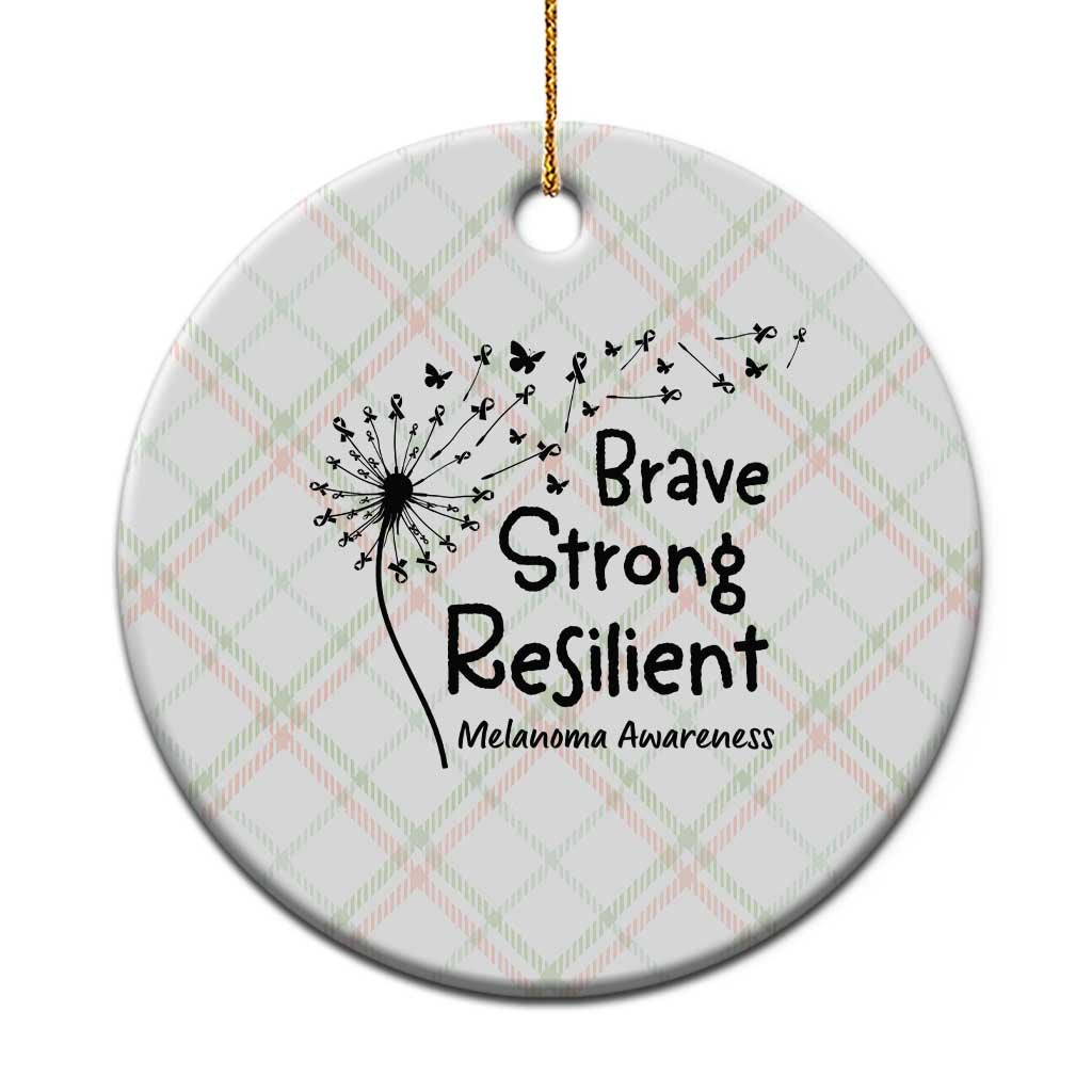 Brave Strong Resilient Ceramic Ornament Melanoma Warrior Dandelion Gift