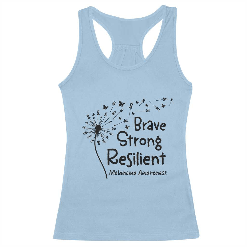 Brave Strong Resilient Racerback Tank Top Melanoma Warrior Dandelion Gift