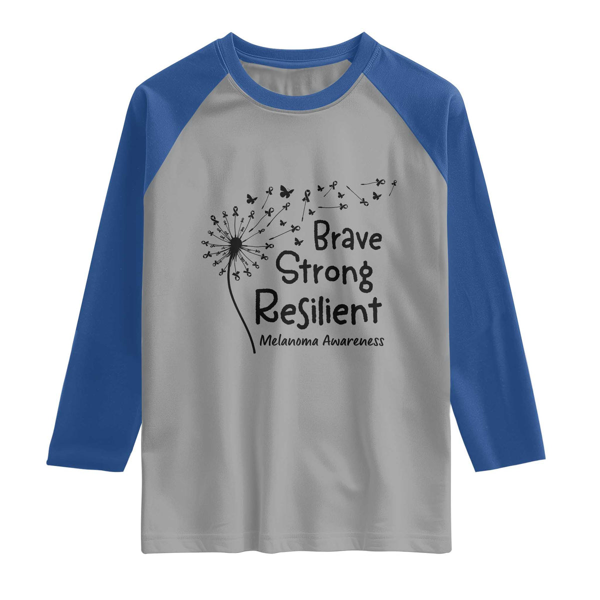 Brave Strong Resilient Raglan Shirt Melanoma Warrior Dandelion Gift