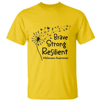 Brave Strong Resilient T Shirt Melanoma Warrior Dandelion Gift