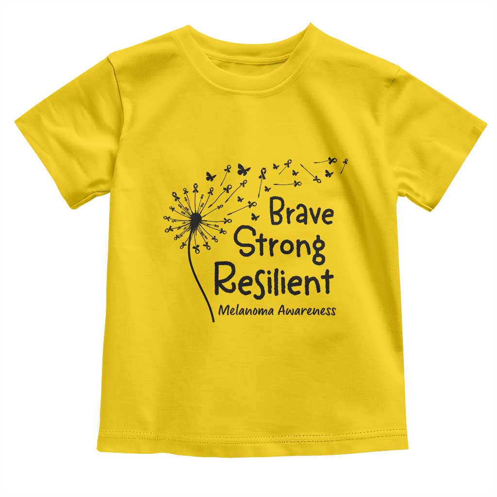 Brave Strong Resilient Toddler T Shirt Melanoma Warrior Dandelion Gift