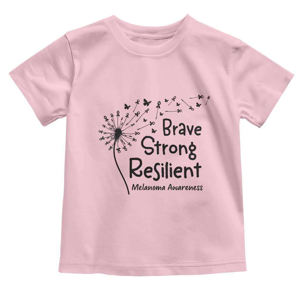 Brave Strong Resilient Toddler T Shirt Melanoma Warrior Dandelion Gift