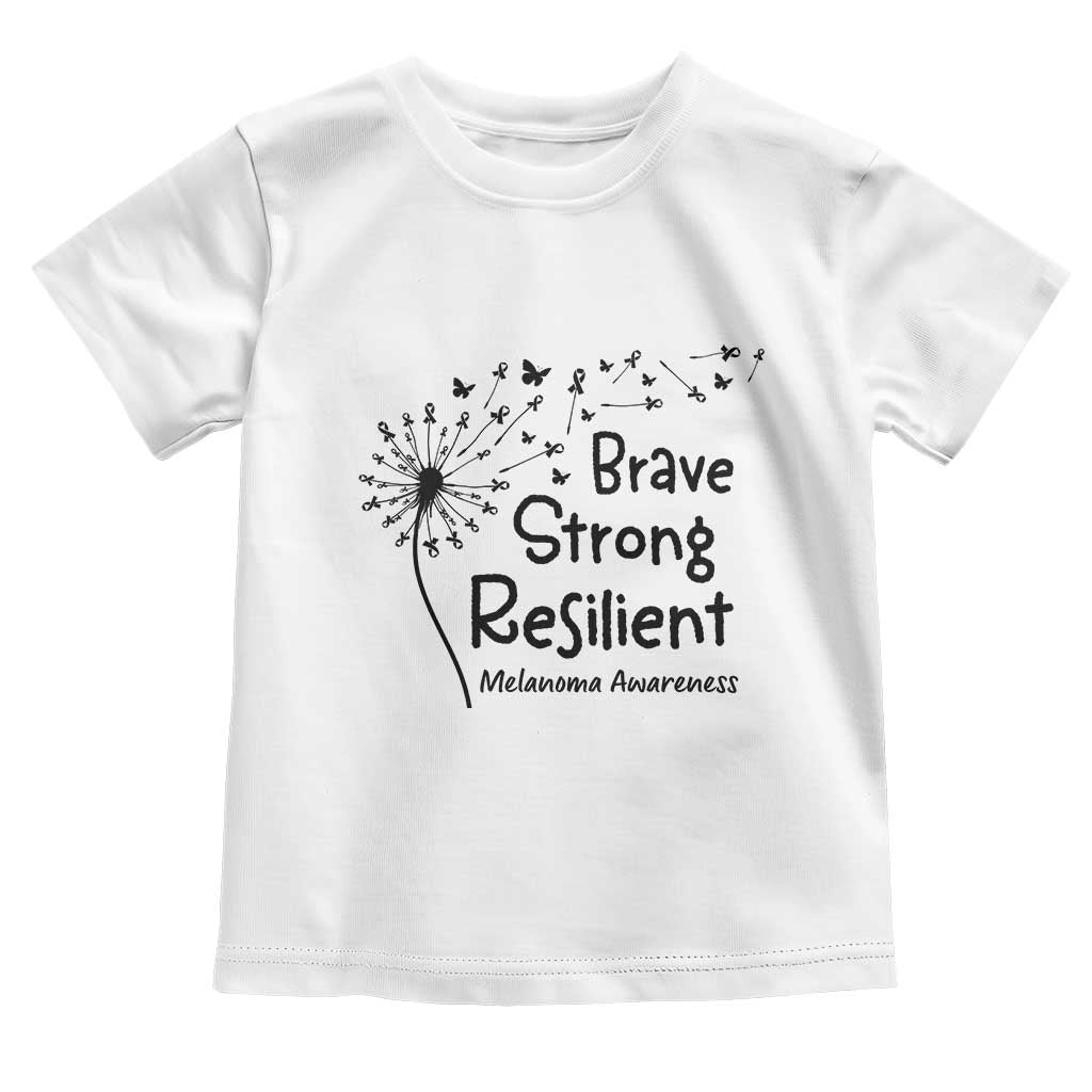 Brave Strong Resilient Toddler T Shirt Melanoma Warrior Dandelion Gift