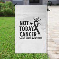 Melanoma Awareness Skin Cancer Warrior Garden Flag Not Today Cancer