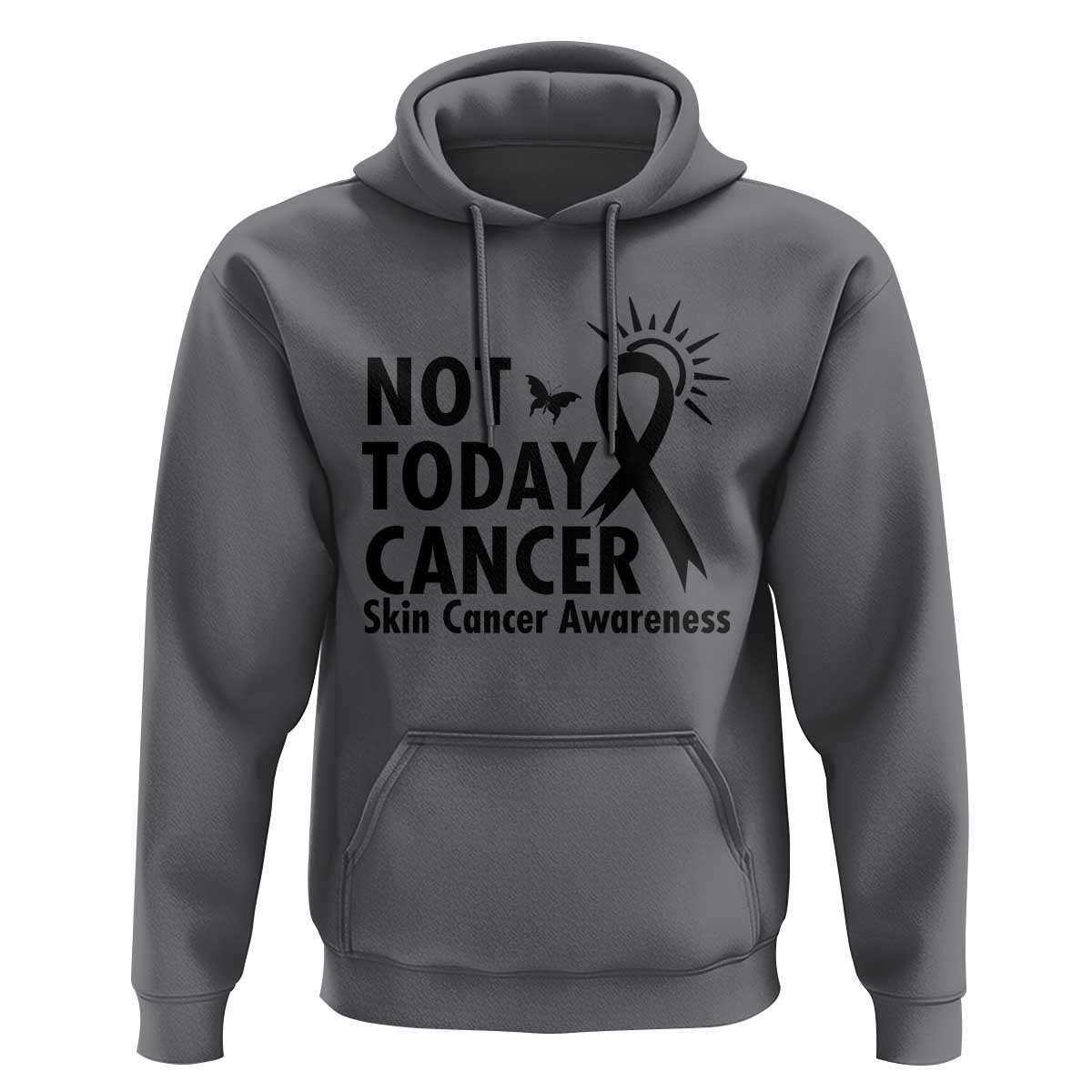 Melanoma Awareness Skin Cancer Warrior Hoodie Not Today Cancer