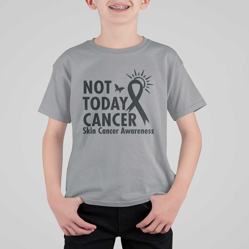 Melanoma Awareness Skin Cancer Warrior T Shirt For Kid Not Today Cancer