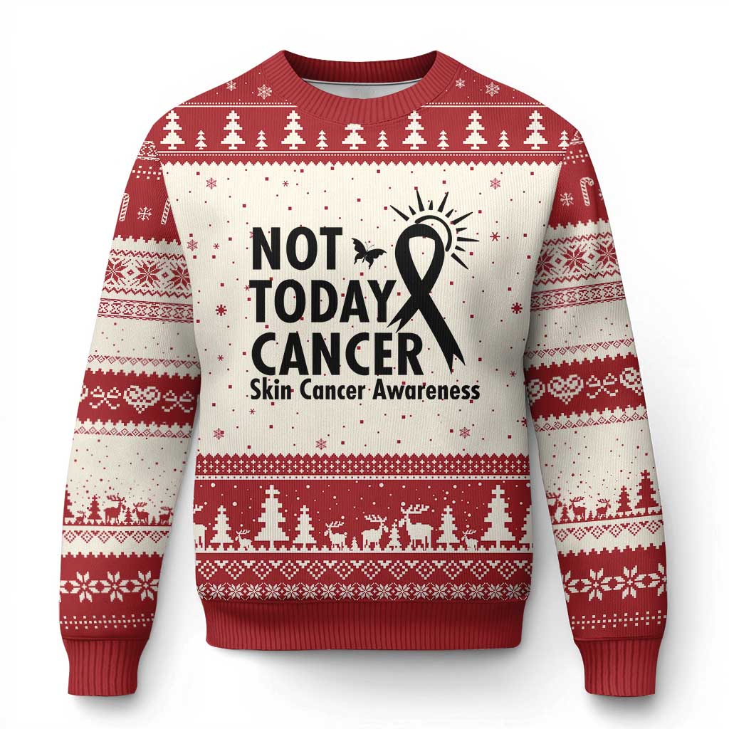 Melanoma Awareness Skin Cancer Warrior Ugly Christmas Sweater Not Today Cancer