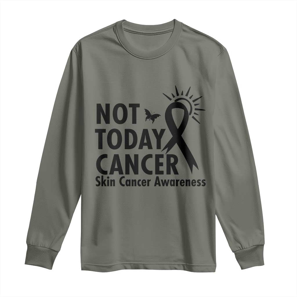 Melanoma Awareness Skin Cancer Warrior Long Sleeve Shirt Not Today Cancer