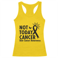 Melanoma Awareness Skin Cancer Warrior Racerback Tank Top Not Today Cancer