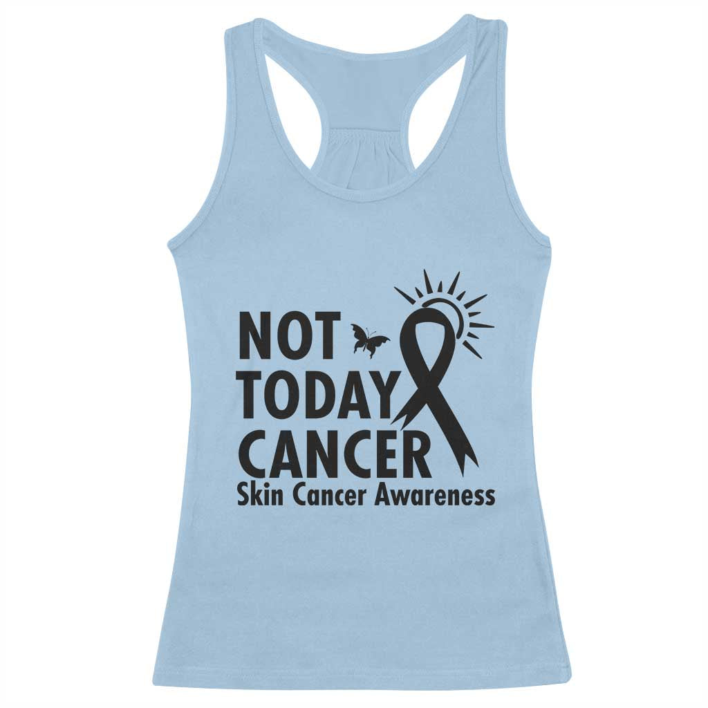 Melanoma Awareness Skin Cancer Warrior Racerback Tank Top Not Today Cancer