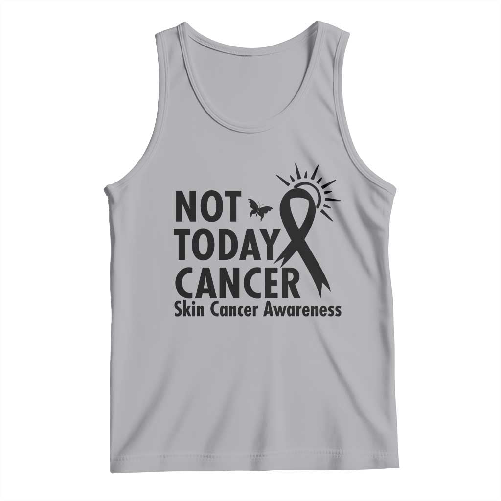 Melanoma Awareness Skin Cancer Warrior Tank Top Not Today Cancer