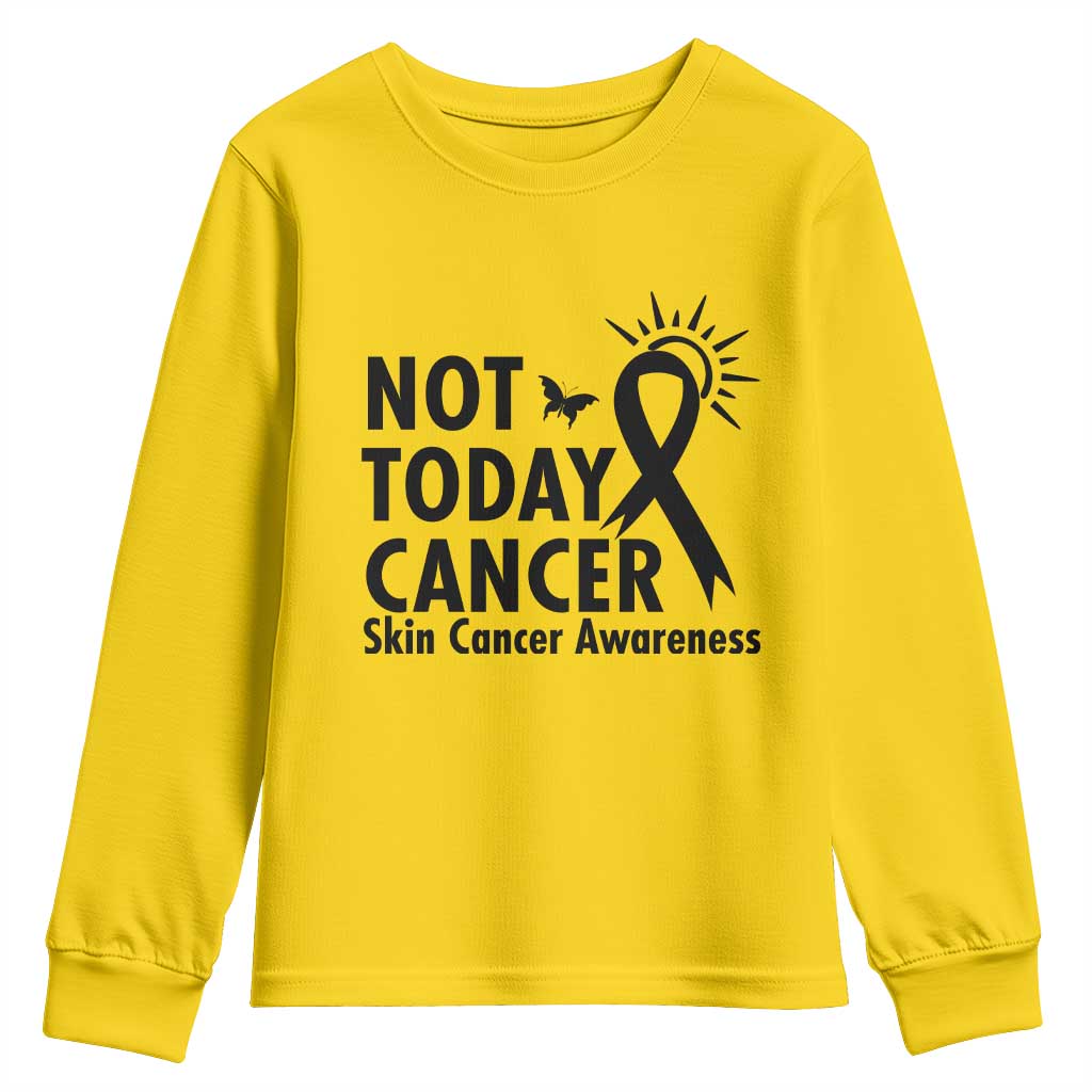 Melanoma Awareness Skin Cancer Warrior Youth Sweatshirt Not Today Cancer
