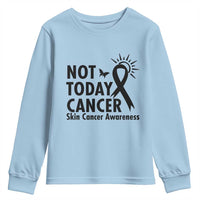 Melanoma Awareness Skin Cancer Warrior Youth Sweatshirt Not Today Cancer