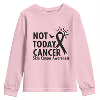 Melanoma Awareness Skin Cancer Warrior Youth Sweatshirt Not Today Cancer