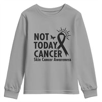 Melanoma Awareness Skin Cancer Warrior Youth Sweatshirt Not Today Cancer