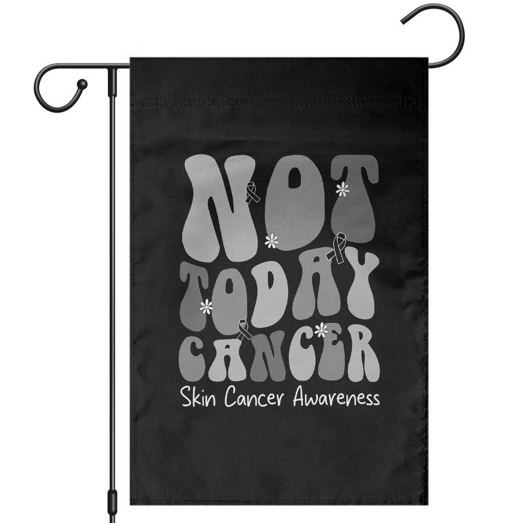 Not Today Melanoma Warrior Skeleton Cancer Fighter Garden Flag