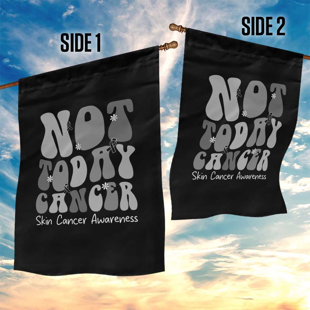 Not Today Melanoma Warrior Skeleton Cancer Fighter Garden Flag