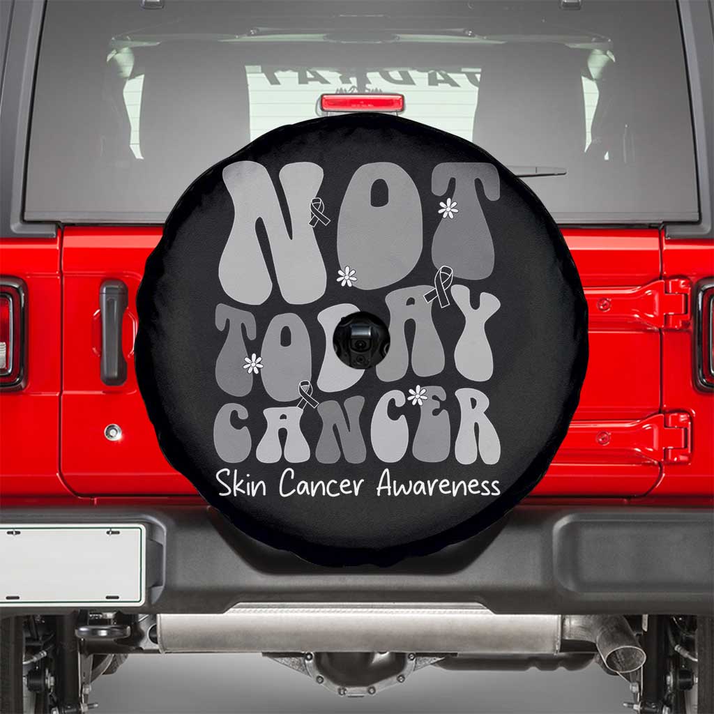 Not Today Melanoma Warrior Skeleton Cancer Fighter Spare Tire Cover