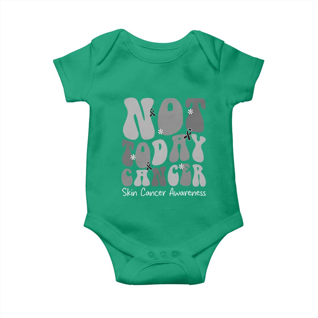 Not Today Melanoma Warrior Skeleton Cancer Fighter Baby Onesie