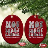 Not Today Melanoma Warrior Skeleton Cancer Fighter Ceramic Ornament