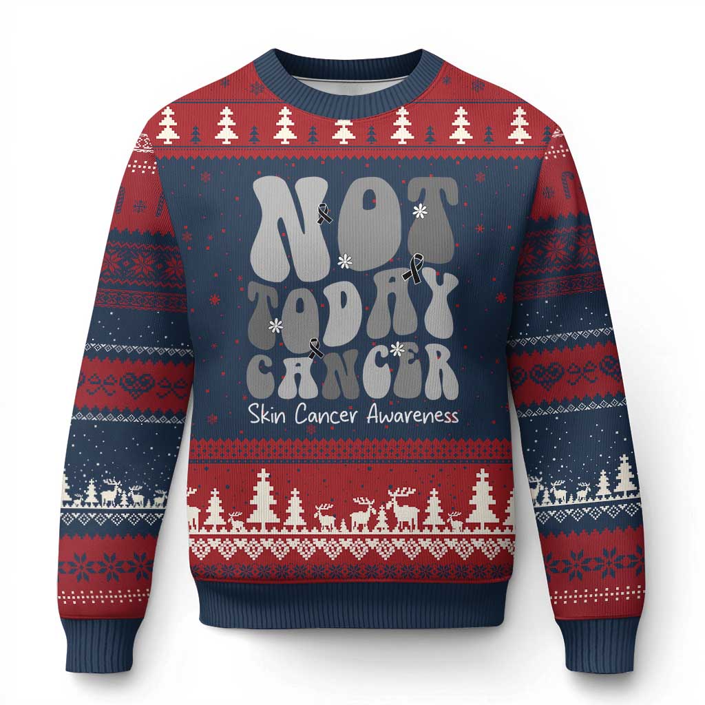 Not Today Melanoma Warrior Skeleton Cancer Fighter Ugly Christmas Sweater