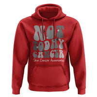 Not Today Melanoma Warrior Skeleton Cancer Fighter Hoodie