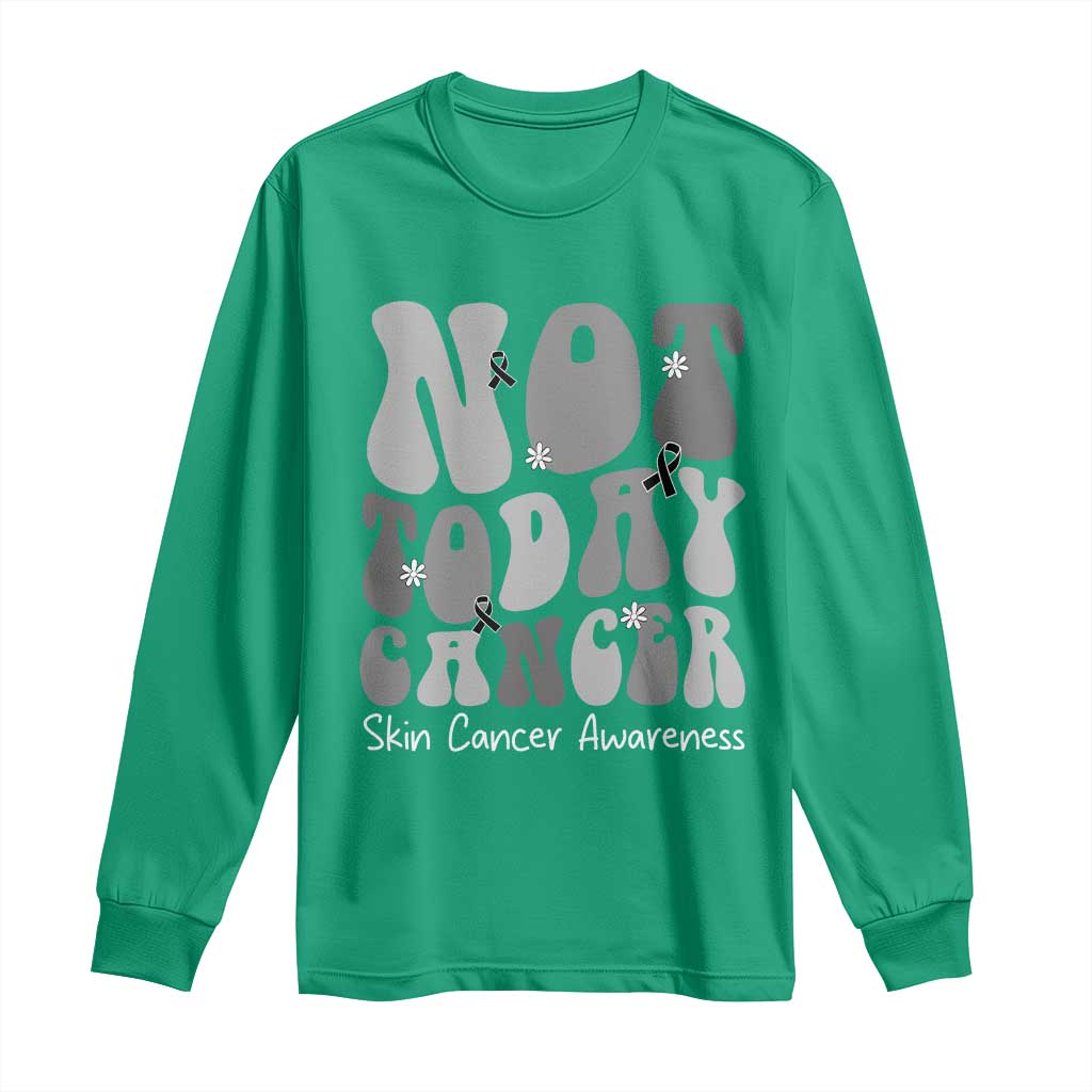 Not Today Melanoma Warrior Skeleton Cancer Fighter Long Sleeve Shirt