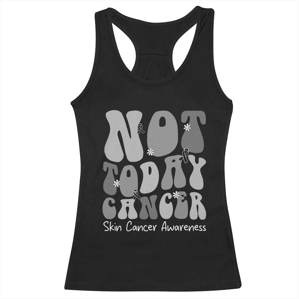 Not Today Melanoma Warrior Skeleton Cancer Fighter Racerback Tank Top