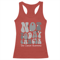 Not Today Melanoma Warrior Skeleton Cancer Fighter Racerback Tank Top