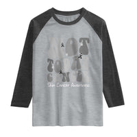 Not Today Melanoma Warrior Skeleton Cancer Fighter Raglan Shirt